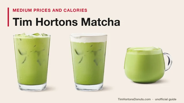 A Tim Hortons Original Iced Matcha Latte, Vanilla Iced Matcha Latte with Cold Foam and hot Matcha Latte